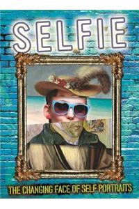 Selfie: The Changing Face of Self Portraits