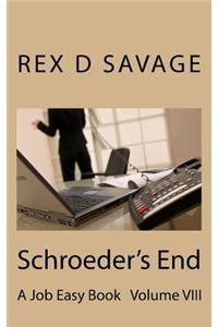Schroeder's End