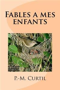 Fables a mes enfants