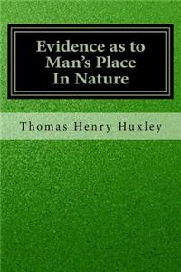 Evidence as to Man's Place In Nature