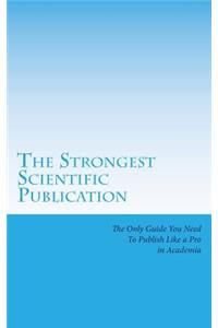 The Strongest Scientific Publication