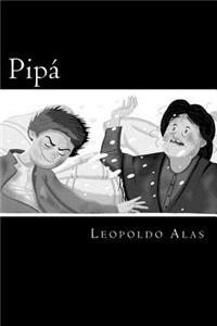 Pipá (Spanish Edition)