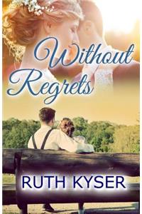 Without Regrets