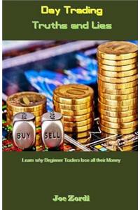 Day Trading Truths and Lies