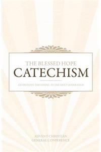 The Blessed Hope Catechism