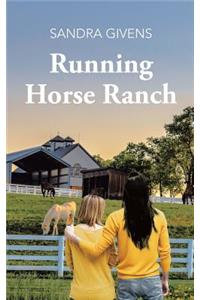 Running Horse Ranch
