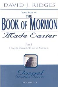 The Book of Mormon Made Easier