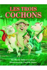 Les Trois Cochons