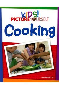 Kids! Picture Yourself Cooking