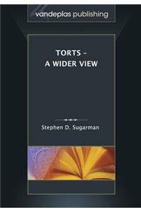 Torts - A Wider View