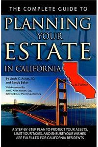 Complete Guide to Planning Your Estate in California