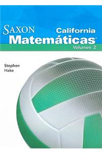 California Saxon Matematicas: Intermedias 6, Volume 2