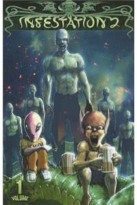 Infestation 2 Volume 1