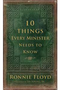 10 Things Every Minister Needs to Know