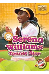 Serena Williams: Tennis Star