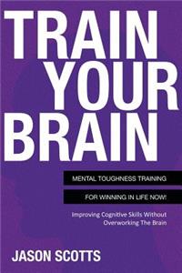 Train Your Brain