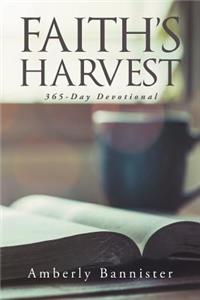 Faith's Harvest: 365-Day Devotional