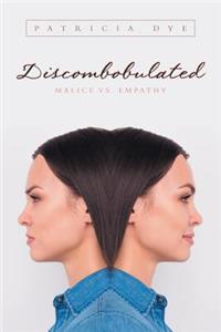 Discombobulated