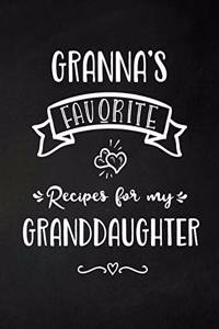 Granna's Favorite, Recipes for My Granddaughter