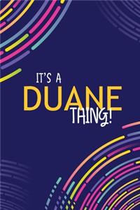 It's a Duane Thing