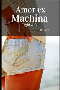 Amor ex Machina
