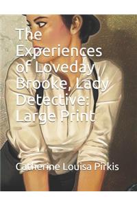 The Experiences of Loveday Brooke, Lady Detective