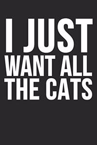I Just Want All The Cats