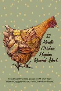 12 Month Chicken Keeping Record Book