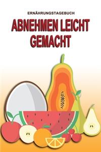 Ernährungstagebuch - Abnehmen leicht gemacht