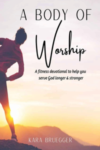 Body of Worship
