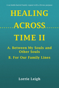 Healing Across Time II