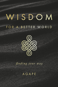 Wisdom for a Better World