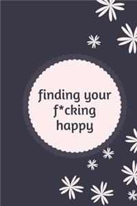 finding your f*cking happy