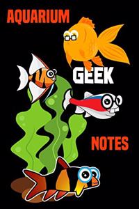 Aquarium Geek Notes