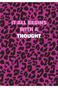 It All Begins With A Thought