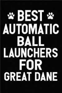 Best Automatic Ball Launchers For Great Dane
