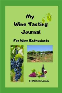 My Wine Tasting Journal