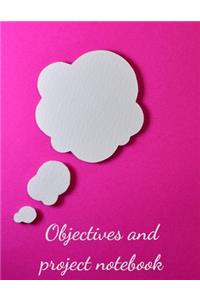 Objectives and Project Notebook