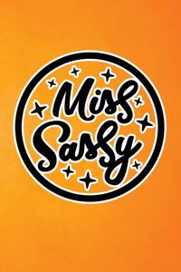 Miss Sassy