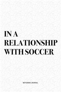 In A Relationship With Soccer