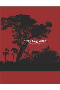 I like long walks - lined journal