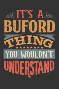 Its A Buford Thing You Wouldnt Understand
