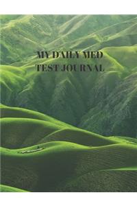 My Daily Med Test Journal