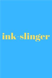 ink-slinger