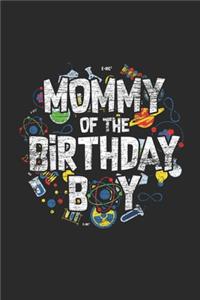 Mommy Of The Birthday Boy