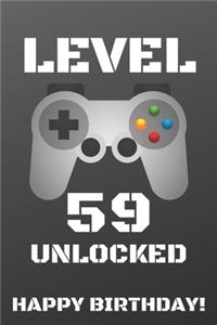 Level 59 Unlocked Happy Birthday!