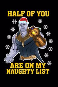 Half of You are on My Naughty List