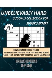 Unbelievably Hard Sudokus Collection for Sudoku Expert #1