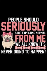 People Should Seriously Stop Expecting Normal