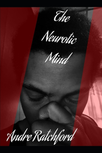 The Neurotic Mind